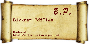 Birkner Pálma névjegykártya